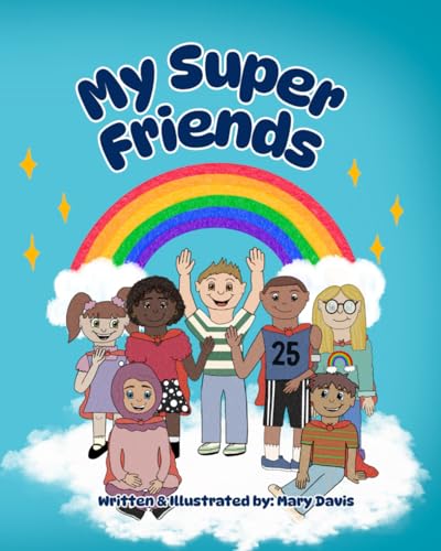 My Super Friends (All Together Now) von Independently published