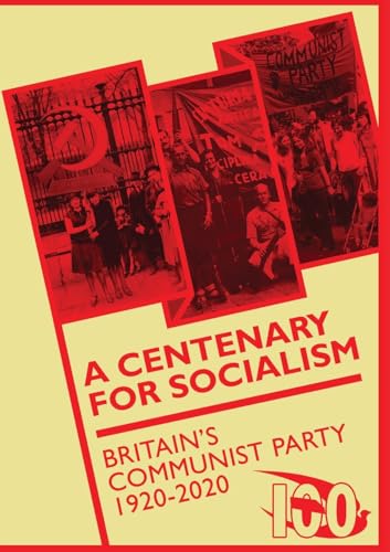 A Centenary for Socialism von Manifesto Press