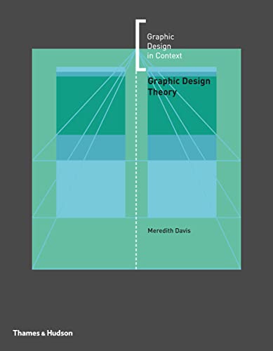 Graphic Design Theory (Graphic Design in Context) von Thames & Hudson