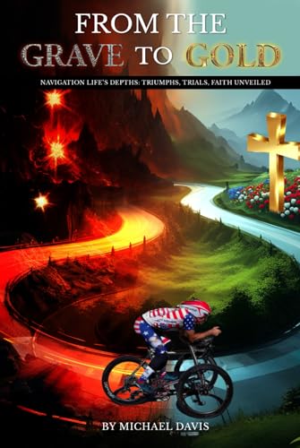 From the Grave to Gold von Independently published