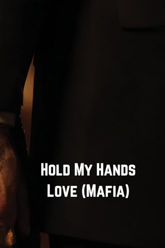Hold My Hands Love (Mafia) von Michael Davis