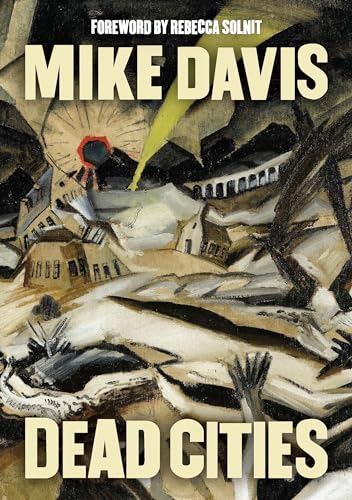 Dead Cities: And Other Tales Dead Cities: And Other Tales von Haymarket Books