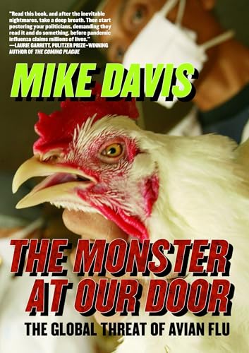 The Monster at Our Door: The Global Threat of Avian Flu