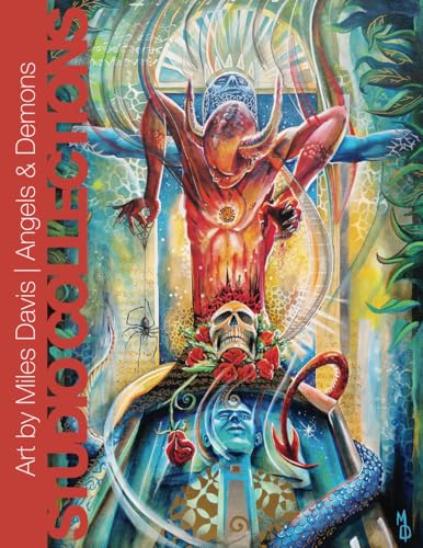 Art by Miles Davis - Angels & Demons: Neosurrealist Art Featuring Modern Spirituality Paintings (Studio Collections) von MBS Publishing