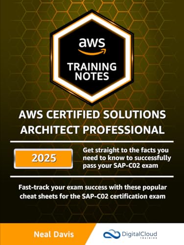 AWS Certified Solutions Architect Professional Training Notes von Independently published