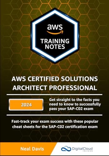 AWS Certified Solutions Architect Professional Training Notes von Independently published