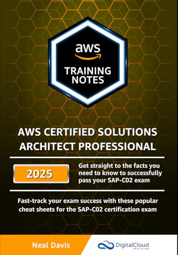 AWS Certified Solutions Architect Professional Training Notes von Independently published