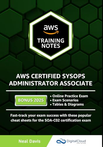 AWS Certified SysOps Administrator Associate Training Notes von Independently published