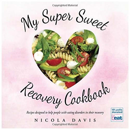 My Super Sweet Recovery Cookbook von Brown Dog Books