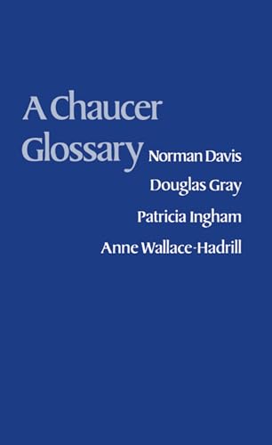 A Chaucer Glossary A Chaucer Glossary von Oxford University Press, USA