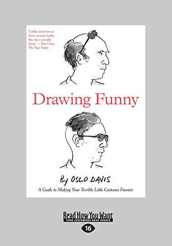 Drawing Funny: A Guide to Making Your Terrible Little Cartoons Funnier von ReadHowYouWant