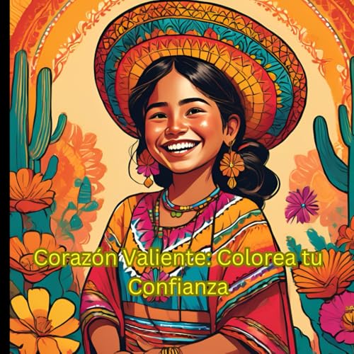 Corazón Valiente: Colorea tu Confianza von Independently published