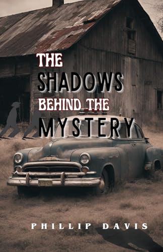 The Shadow Behind the Mystery von Auctus Publishers