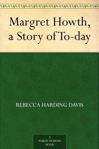 Margret Howth: A Story of To-day von Anson Street Press