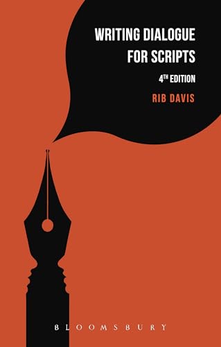 Writing Dialogue for Scripts (Writing Handbooks)