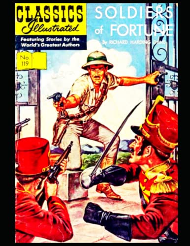 Soldiers of Fortune: Classics Illustrated No. 119 von Independently published