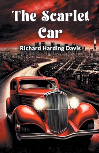 The Scarlet Car The Scarlet Car von Double 9 Books