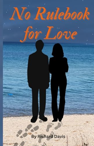 No Rulebook for Love von Independently published