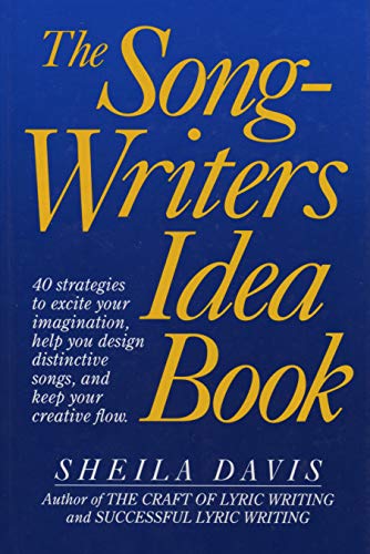 The Songwriter's Idea Book von Writer's Digest Books