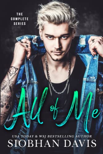 All of Me: The Complete Series (Books 1 - 3 and exclusive bonus content) von Independently published