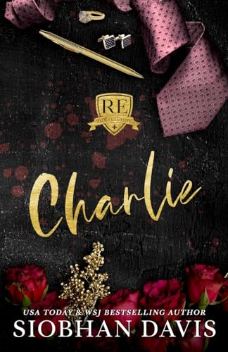 Charlie: Alternate Cover (Rydeville Elite Book 4) von Brower Literary & Mgmt. Inc