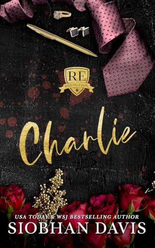Charlie: An Enemies to Lovers Stand-Alone Romance: Hardcover (Rydeville Elite, Band 4) von Brower Literary & Mgmt. Inc