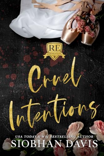 Cruel Intentions: Hardcover (Rydeville Elite, Band 1) von Brower Literary & Mgmt. Inc
