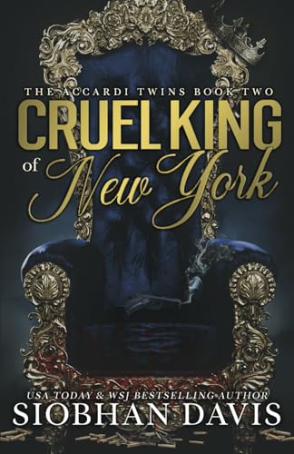 Cruel King of New York: Alternate Cover (The Accardi Twins Duet Book 2) von Siobhan Davis