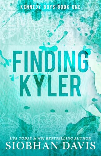 Finding Kyler (Kennedy Boys, Band 1) von Siobhan Davis