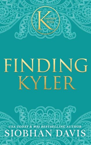Finding Kyler: An Angsty Enemies-to-Lovers Forbidden Romance: An Angsty Enemies-to-Lovers Forbidden Romance (The Kennedy Boys(R)) Hardcover von Brower Literary & Mgmt. Inc