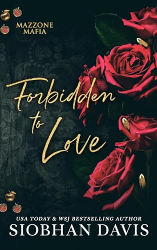 Forbidden to Love: Mazzone Mafia