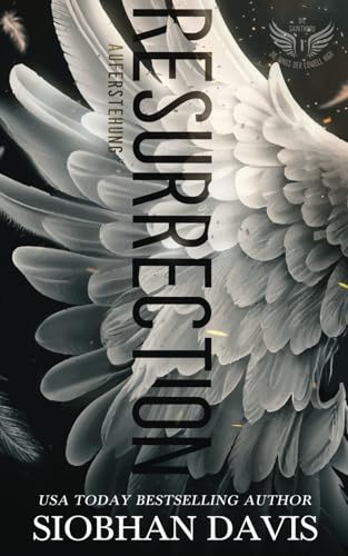 Resurrection – Auferstehung (Die Sainthood – Die Jungs der Lowell High, Band 1)
