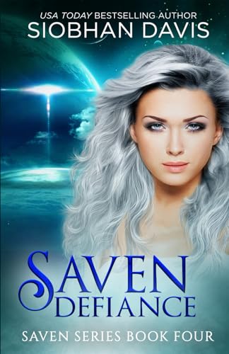 Saven Defiance (The Saven Series, Band 4) von CREATESPACE