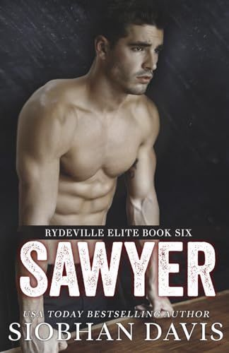 Sawyer: An MM/MF Arranged Marriage Romance (Rydeville Elite, Band 6) von Independently published