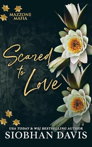 Scared to Love: Mazzone Mafia von Brower Literary & Management, Inc.