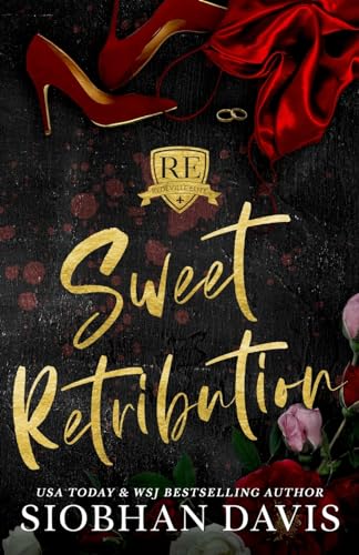 Sweet Retribution: Alternate Cover (Rydeville Elite Book 3) von Brower Literary & Mgmt. Inc