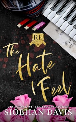 The Hate I Feel: A Dark Bully Romance: Hardcover (Rydeville Elite, Band 7) von Siobhan Davis
