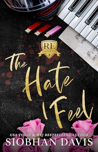 The Hate I Feel: Alternate Cover (Rydeville Elite Book 7)