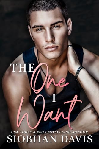 The One I Want: The Complete Duet (The One I Want Duet) von Siobhan Davis