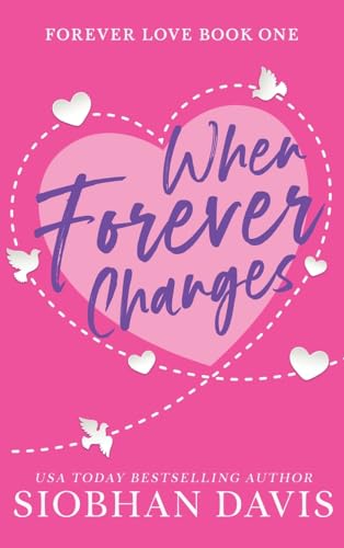 When Forever Changes: Hardcover: Hardcover (Forever Love)