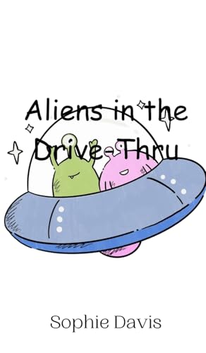 Aliens in the Drive-Thru von Creative Arts Management OÜ