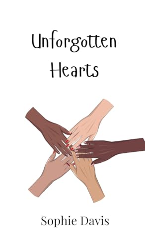 Unforgotten Hearts von Creative Arts Management OÜ