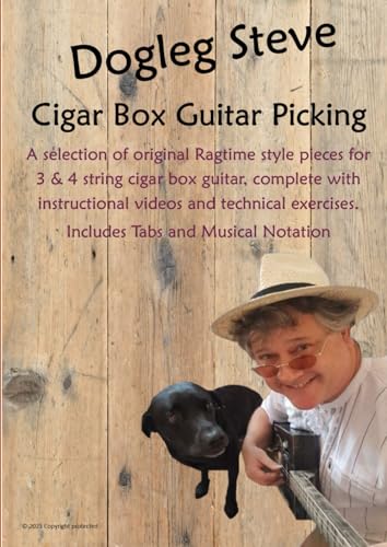 Dogleg Steve Cigar Box Guitar Picking