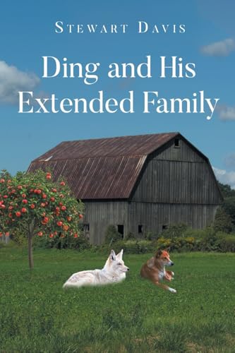 Ding and His Extended Family von Page Publishing