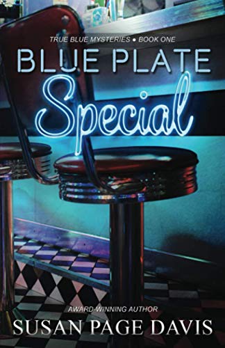 Blue Plate Special (True Blue Mysteries, Band 1) von Scrivenings Press LLC
