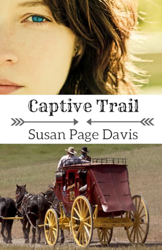 Captive Trail (Texas Trails, Band 1) von Tea Tin Press