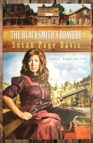 The Blacksmith's Bravery (Ladies' Shooting Club, Band 3) von Tea Tin Press