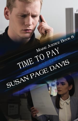 Time to Pay (Maine Justice, Band 8) von Tea Tin Press
