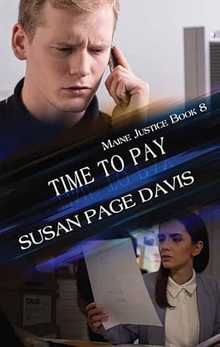 Time to Pay: Maine Justice (Christian Series Level III (24)) von Center Point