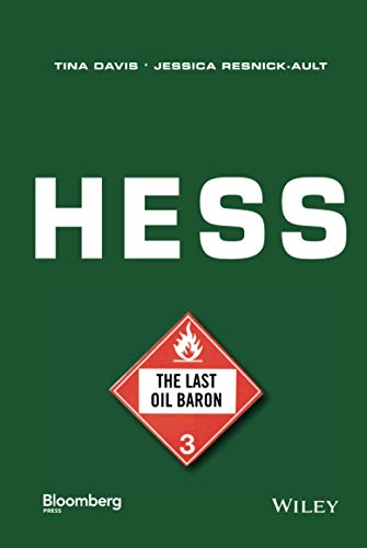 Hess: The Last Oil Baron (Bloomberg, Band 3) von Bloomberg Press